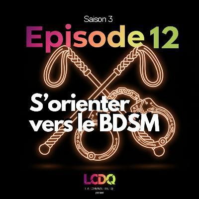 S'orienter vers le BDSM S'orienter vers le BDSM