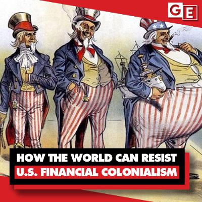 How the world can free itself from US financial colonialism: Economist Michael Hudson explains