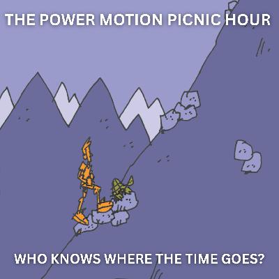 Ep. 5.2: Who Knows Where the Time Goes? Ep. 5.2: Who Knows Where the Time Goes?