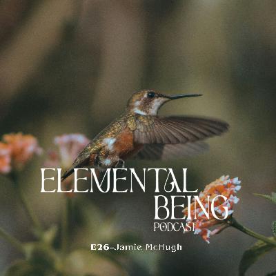 E26 – Jamie McHugh: The Power of Simplicity – Remembering the Breath as a Guide Home