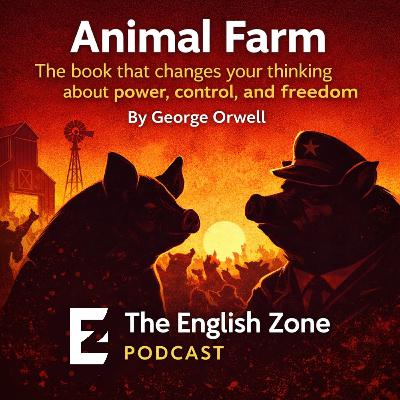 238. This book changes your thinking about power, control, and freedom | Advanced English Animal Farm
