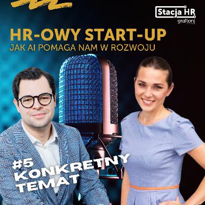 #5 Konkretny temat: HROWY START-UP