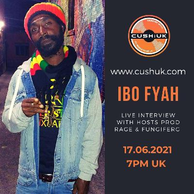 The Cush:UK Takeover Show - EP.188 - Prod Rage, fungiFerg & Ibo Fyah The Cush:UK Takeover Show - EP.188 - Prod Rage, fungiFerg & Ibo Fyah