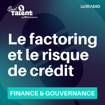 Le factoring et le risque de crédit - Sammy Affolter - Finance & Gouvernance - 2 mai 2025 Le factoring et le risque de crédit - Sammy Affolter - Finance & Gouvernance - 2 mai 2025