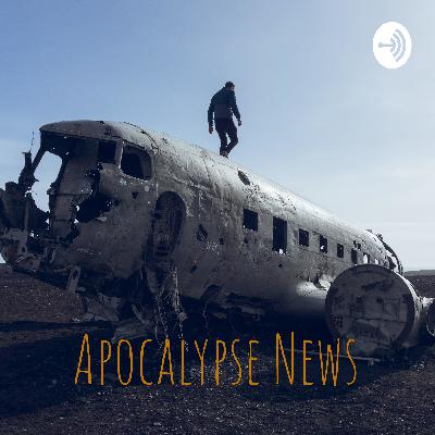 Apocalypse News 2 Apocalypse News 2