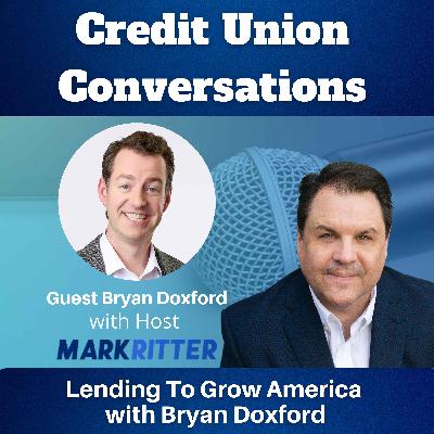 Lending To Grow America with Bryan Doxford