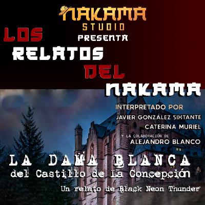 #3 LA DAMA BLANCA DEL CASTILLO DE LA CONCEPCIÓN | FICCIÓN SONORA | TERROR
