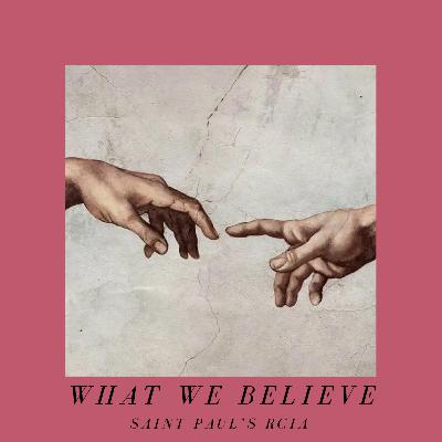 What We Believe #1 - The Meaning of Life and Search for God What We Believe #1 - The Meaning of Life and Search for God