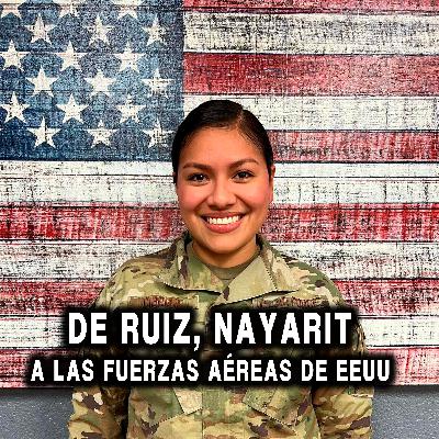 De Ruiz, Nayarit a las Fuerzas Aéreas de EEUU