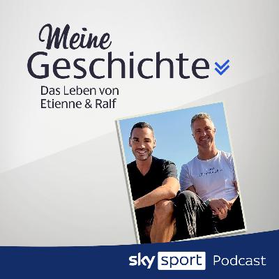 S6E32| "Meine Geschichte - das Leben von Ralf & Étienne"