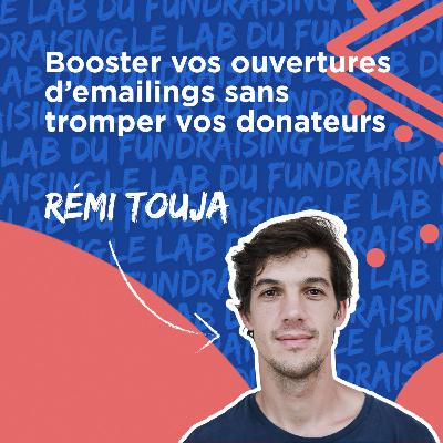 #6 Booster vos ouvertures d’emailings sans tromper vos donateurs