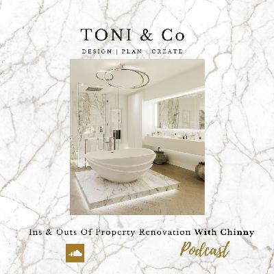The Ins and Outs of Property Renovation With Chinny (Episode 1) (Guest:Elsa Zekeng)