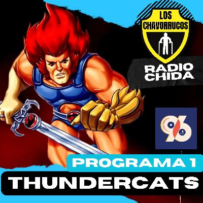 THUNDERCATS | Los Chavorrucos Radio