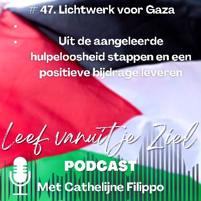 # 47. Lichtwerk voor Gaza