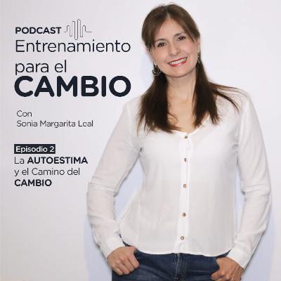 La AUTOESTIMA y el camino del CAMBIO