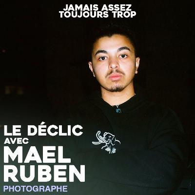 Le Déclic avec Maël Ruben "Créer, c’est bien. Mais partager, c’est donner vie." Le Déclic avec Maël Ruben "Créer, c’est bien. Mais partager, c’est donner vie."
