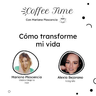 Cómo transforme mi vida E-3