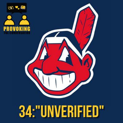 #34 | "Unverified"