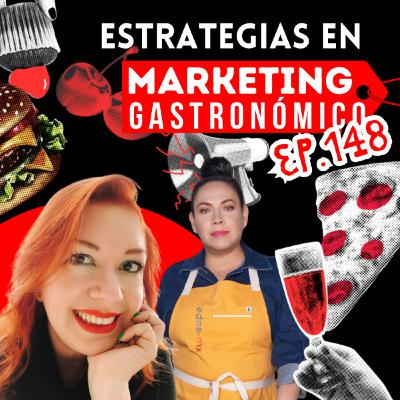 Episodio 148. Chef Edna Alanis entrevista sobre su vida y evolución en Redes Sociales.