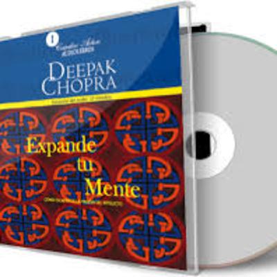 Audio Libro - (Expande Tu Mente) - Deepak Chopra