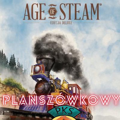 Age of Steam - ciuchcie i ich brutalne zasady