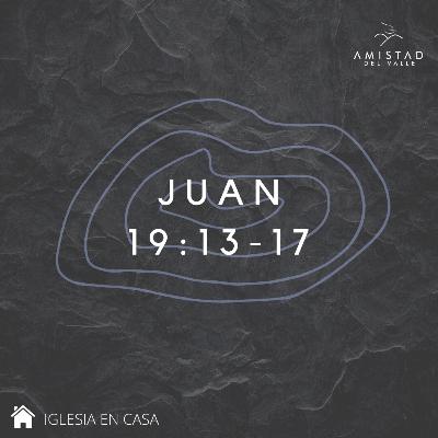 Juan 19: 13-17