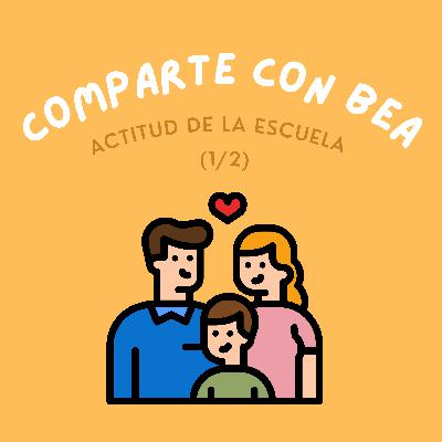 Actitud de la escuela