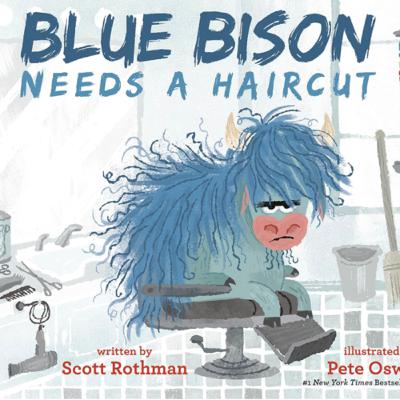 Blue Bison Needs a Haircut by Scott Rothman