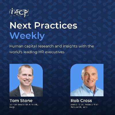 How to Help Employees Succeed Quickly in New Roles with Rob Cross