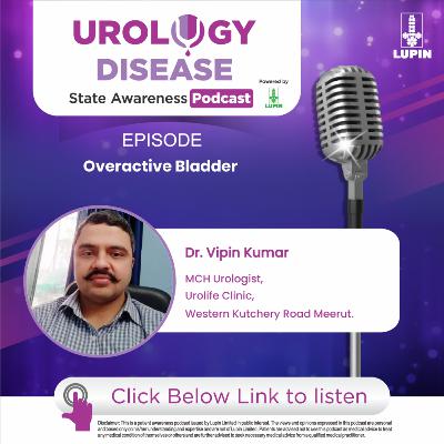 Overactive bladder | Dr. Vipin kumar