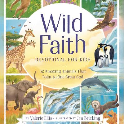 S7ep41: Valerie Ellis - Wild Faith Devotional for Kids: 52 Amazing Animals That Point to One Great God S7ep41: Valerie Ellis - Wild Faith Devotional for Kids: 52 Amazing Animals That Point to One Great God