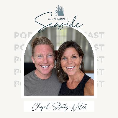 Chapel Study Notes: Hebrews Week 7