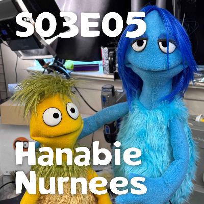 Pixels and Puppets S03E05: Hanabie Nurnees