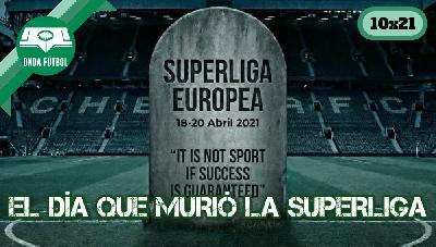 Onda Fútbol 10x21: El día que murió la Superliga