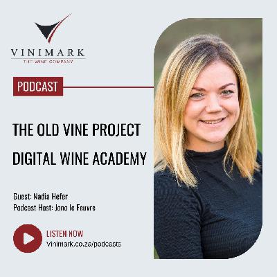 The Old Vine Project Digital Wine Academy