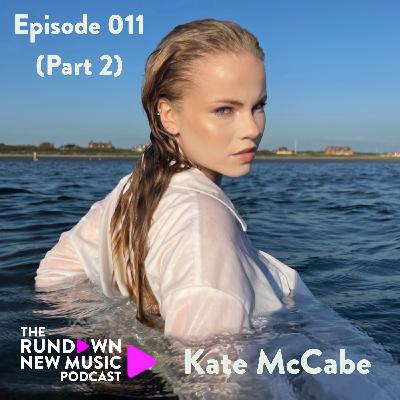 Episode 011 | Interview with Kate McCabe (Part 2) Episode 011 | Interview with Kate McCabe (Part 2)