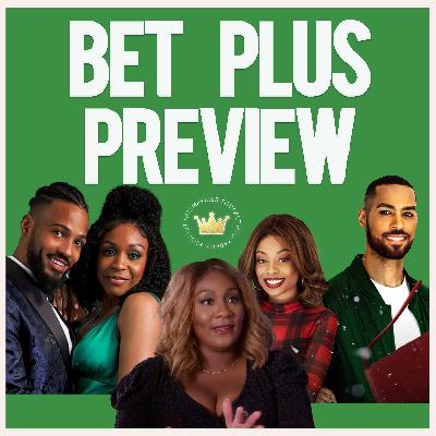BET PLUS 2025 Holiday Movie Preview (and OWN) (Mahogany Cast 20) BET PLUS 2025 Holiday Movie Preview (and OWN) (Mahogany Cast 20)