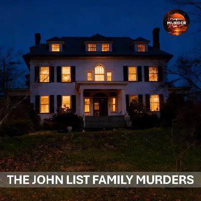 The John List Family Murders