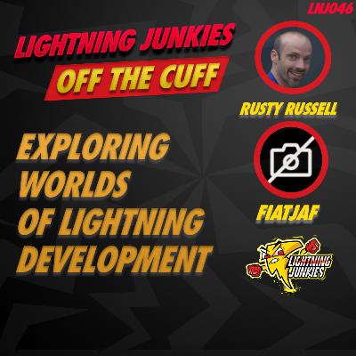 Rusty Russell & Fiatjaf - Exploring Worlds of Lightning Development - OTC - LNJ046