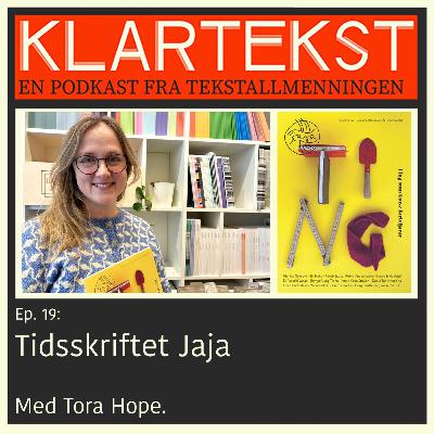 Ep. 19: Tidsskriftet Jaja Ep. 19: Tidsskriftet Jaja