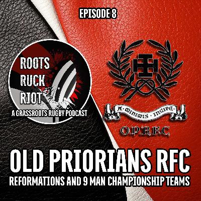 Old Priorians RFC: Reformations and 9 Man Championship Teams