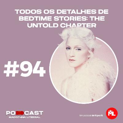 #94 Todos os detalhes de Bedtime Stories: The Untold Chapter