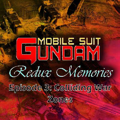 Season 2 Episode 3 | Colliding War Zones