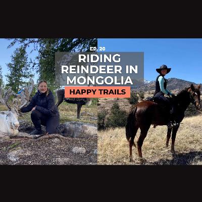 Riding Reindeer in Mongolia with Verena Sutherland