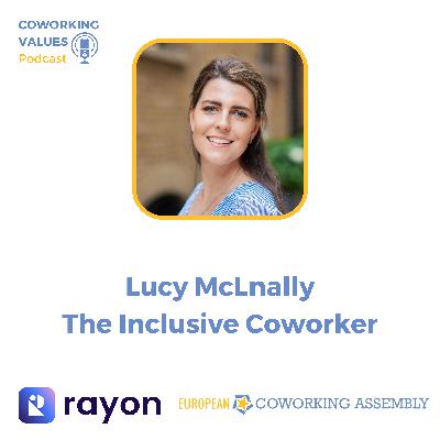 Lucy McInally - The Inclusive Coworker Lucy McInally - The Inclusive Coworker