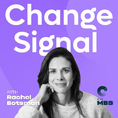 Trust: Your Change Leader Superpower? Rachel Botsman
