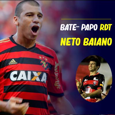 NETO BAIANO NO BATE-PAPO RDT NETO BAIANO NO BATE-PAPO RDT