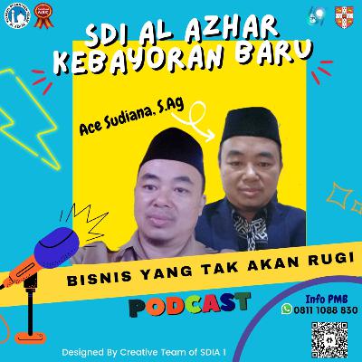 Bisnis yang Tak Akan Rugi I Ust. Ace Bisnis yang Tak Akan Rugi I Ust. Ace