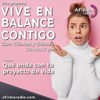 Qué onda con tu proyecto de vida - Episodio 87 Qué onda con tu proyecto de vida - Episodio 87