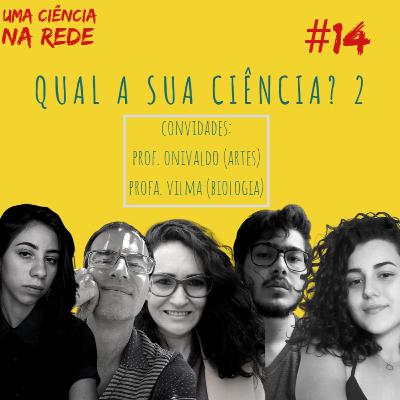"Qual é a sua ciência?" 2 #14